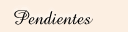 Pendientes